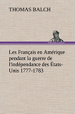 Les Francais En Amerique Pendant La Guerre De L Independance Des Etats Unis 1777