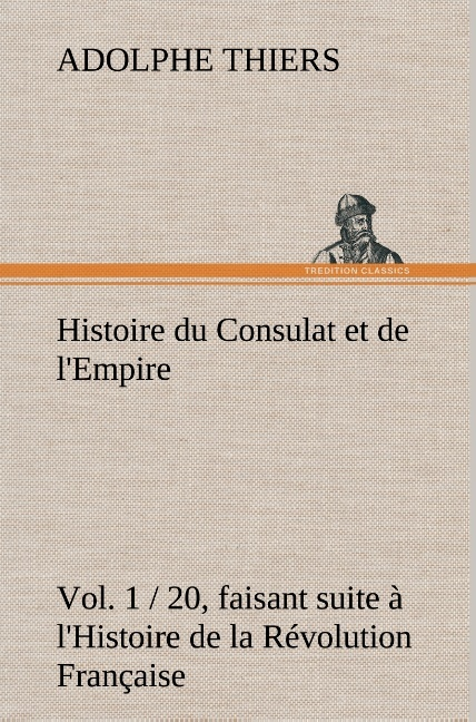 Histoire Du Consulat Et De L Empire