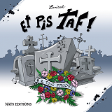 Et Pis Taf ! T2 : Tous Fauches