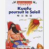 Kuafu Poursuit Le Soleil (En Francais)