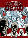 Audio Book Walking Dead T01 Et T02