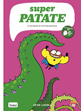 Superpatate 7 - La Revanche Du Docteur Malevolo
