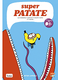 Superpatate 8 - Les Dangereux Caprices D'Augusta Rupin - 1er