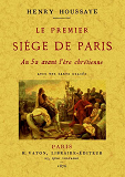 Le Premier Siege De Paris : An 52 Avant L'Ere Chretienne