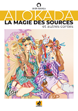 Magie Des Sources Et Autres Contes (La)