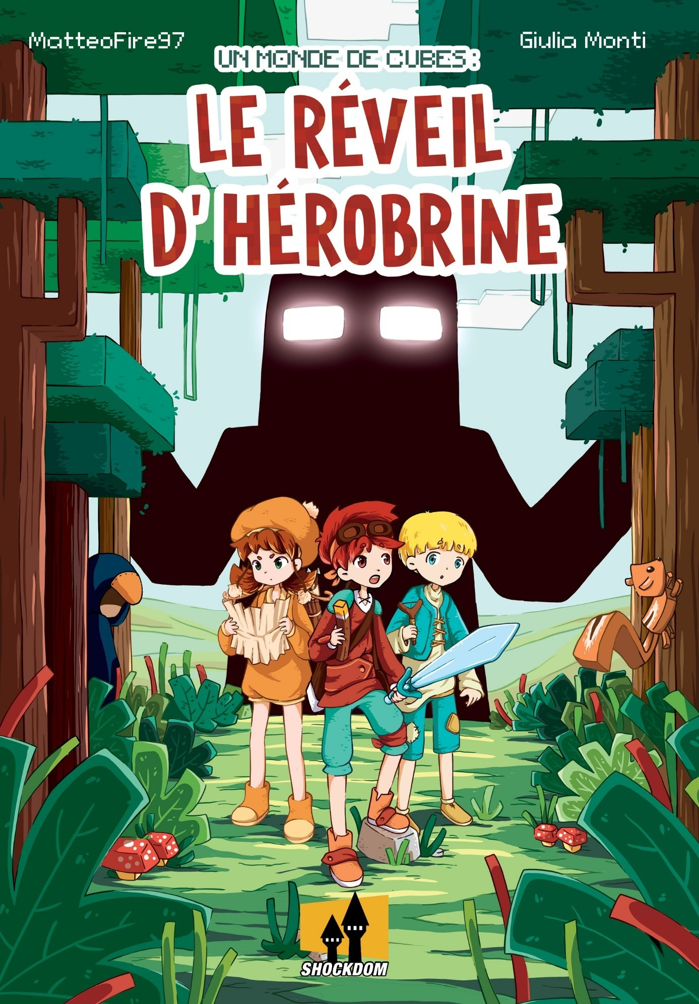 Monde De Cubes : Le Reveil D Herobrine (Un)