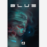 Blue T02 - Chapitre Final