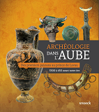 Archeologie Dans L'Aube