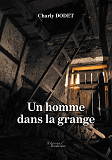 Un Homme Dans La Grange                                                                             