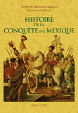 Histoire De La Conquete Du Mexique (2t1v)