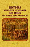 Histoire Naturelle Et Morale Des Indes