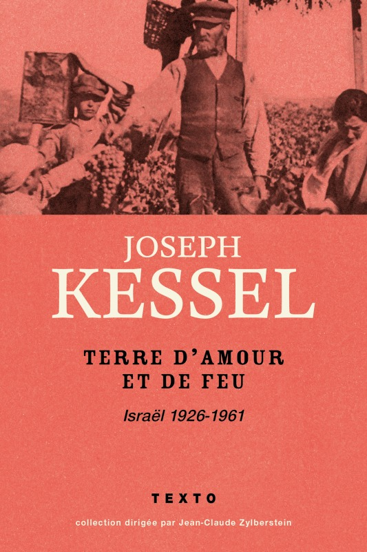 Terre D'Amour Et De Feu - Israel 1926-1961