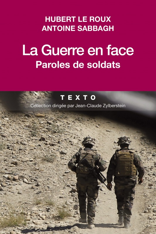 La Guerre En Face - Paroles De Soldats