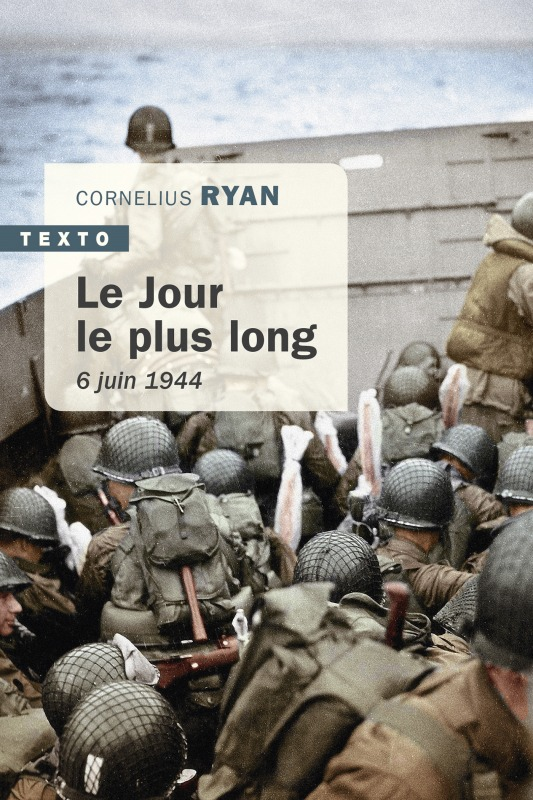 Le Jour Le Plus Long - 6 Juin 1944