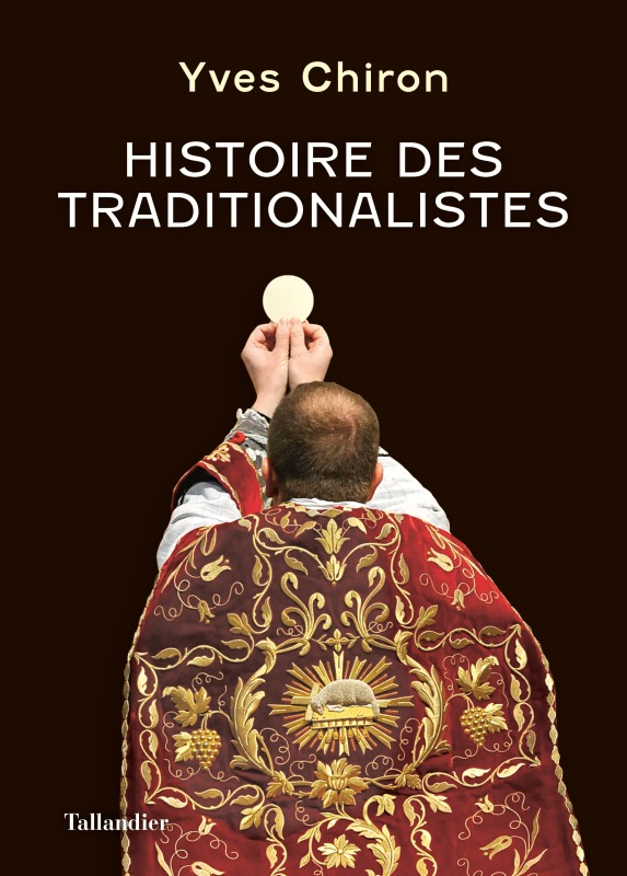 Histoire Des Traditionalistes                                                                       