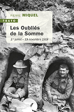 Les Oublies De La Somme - 1er Juillet - 19 Novembre 1916