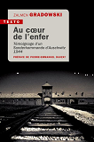 Au Coeur De L'Enfer - Temoignage D'Un Sonderkommando D'Auschwitz 1944