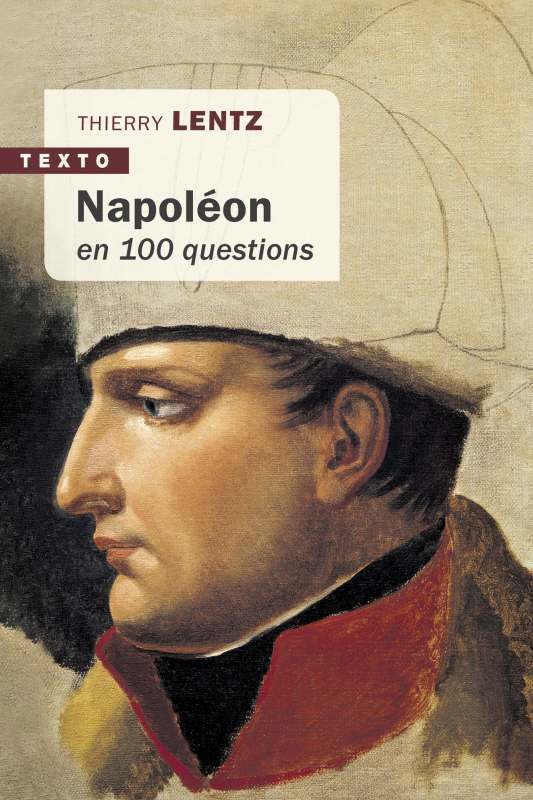 Napoleon En 100 Questions