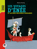 Voyages D'Enee Et Autres Histoires Romaines (Les)