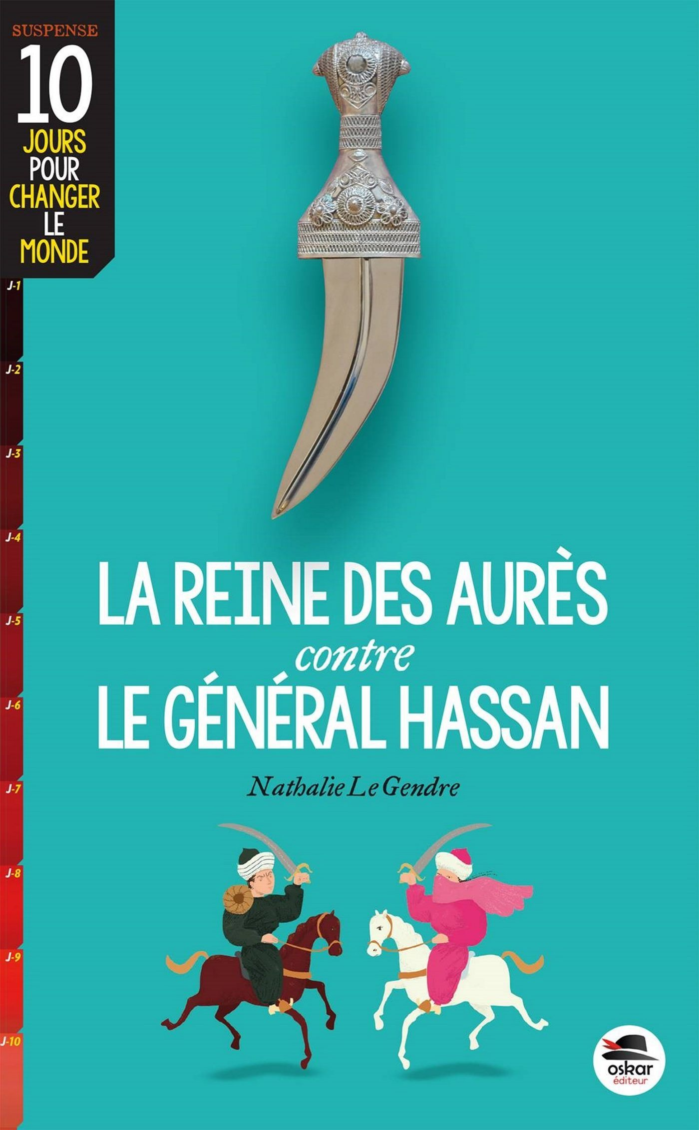 Reine Des Aures Contre Le General Hassan (La)