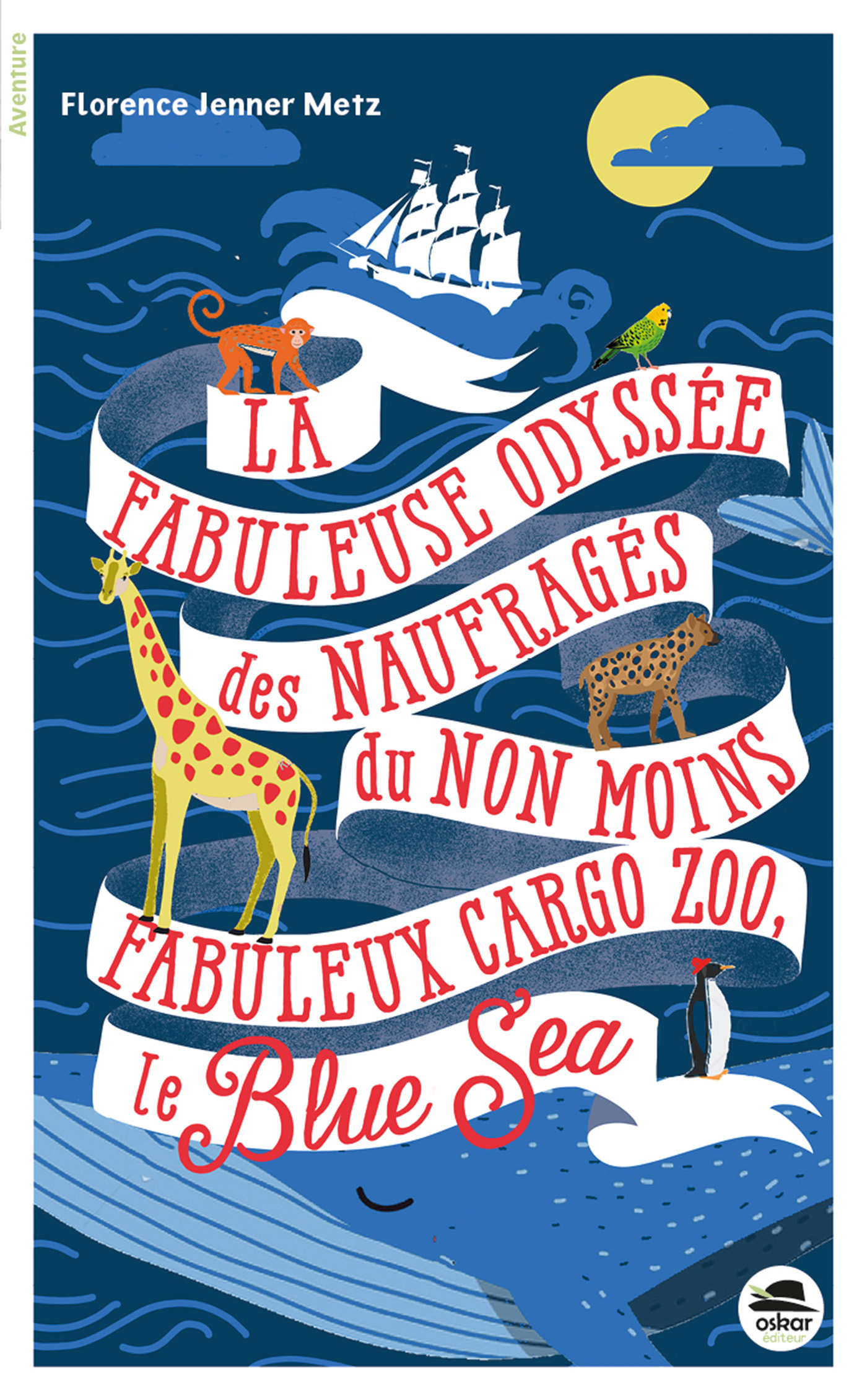 Fabuleuse Odyssee Des Naufrages Du Non Moins Fabuleux Cargo Zoo Le Blue Sea (La)