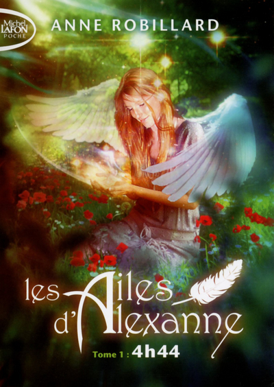 Les Ailes D'Alexanne - Tome 1 4h44 - Vol01