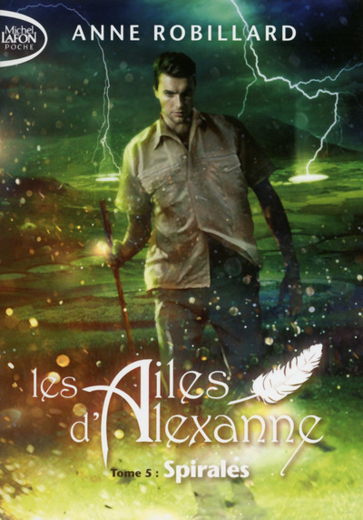 Les Ailes D'Alexanne - Tome 5 Spirales - Volume 05