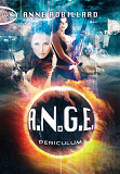 A.N.G.E. - Tome 8 Periculum