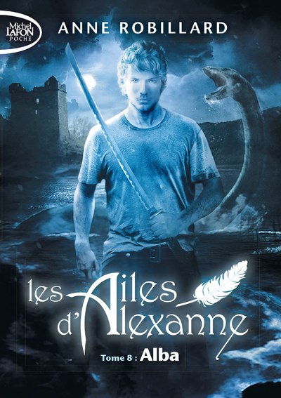 Les Ailes D'Alexanne - Tome 8 Alba - Volume 08