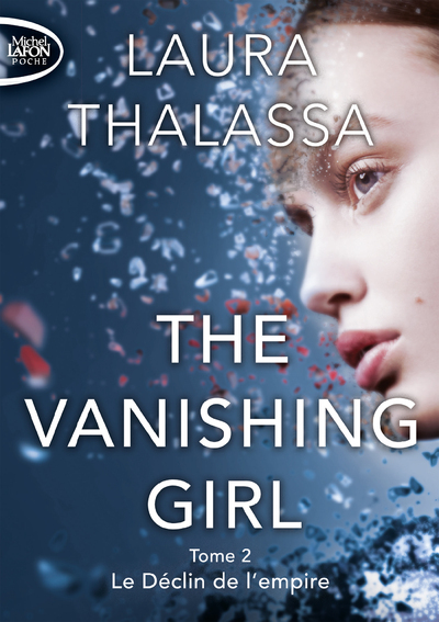 The Vanishing Girl - Tome 2 Le Declin De L'Empire - Vol02