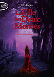 La Fille Des Deux Mondes - Tome 2 Deux Pieds Sous Terre - Vol02