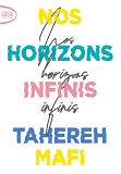 Nos Horizons Infinis