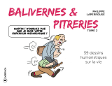 Balivernes Et Pitreries Tome 2