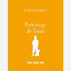 Petit Eloge De Tintin
