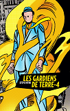 Les Gardiens De Terre-4 - Tome 0