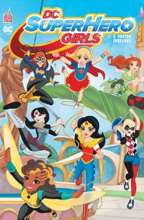 Dc Super Heros Girls - Dc Super Hero Girls - Tome 1