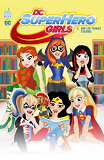 Dc Super Heros Girls - Dc Super Hero Girls - Tome 2