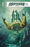 Aquaman Rebirth  - Tome 1