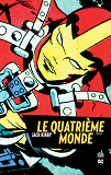 Le Quatrieme Monde - Quatrieme Monde (Le) - Tome 4