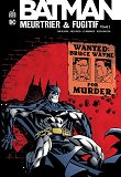 Batman Meurtrier & Fugitif  - Tome 2