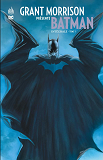 Grant Morrison Presente Batman Integrale  - Tome 1