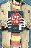 Royal City  - Tome 3