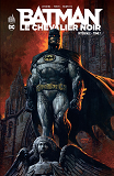 Batman Le Chevalier Noir Integrale - Tome 1