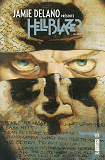 Jamie Delano Presente Hellblazer  - Tome 2