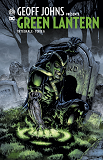 Geoff Johns Presente Green Lantern Integrale - Tome 6