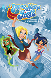 Dc Super Hero Girls Metropolis High  - Tome 0