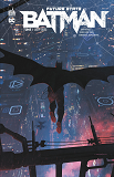 Future State : Batman Tome 1