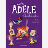Mortelle Adele, Tome 10 - Choubidoulove