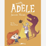 Mortelle Adele, Tome 16 - Jurassic Mamie
