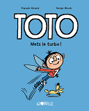 Toto Bd, Tome 08 - Mets Le Turbo !